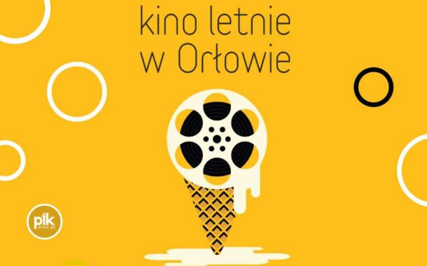 Kino Letnie w Orłowie