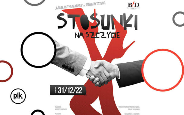 Stosunki na szczycie | spektakl