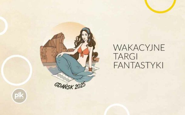 Targi Fantastyki w Gdańsku