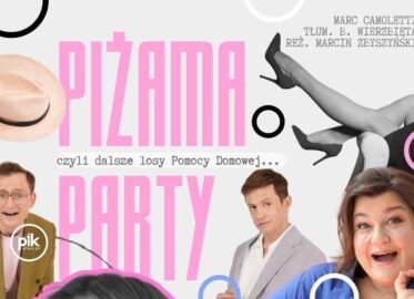 Piżama Party | spektakl
