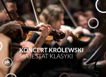 Majestat Klasyki | koncert Królewski w Gdańsku