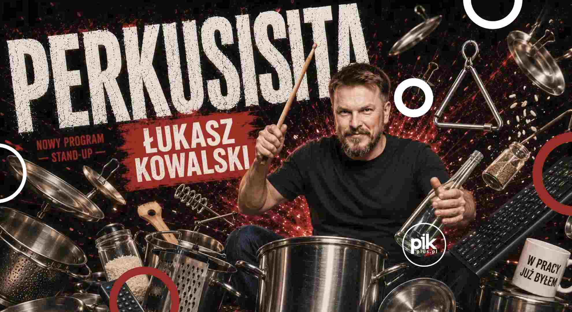 Łukasz Kowalski | stand-up w Gdyni - Bilety
