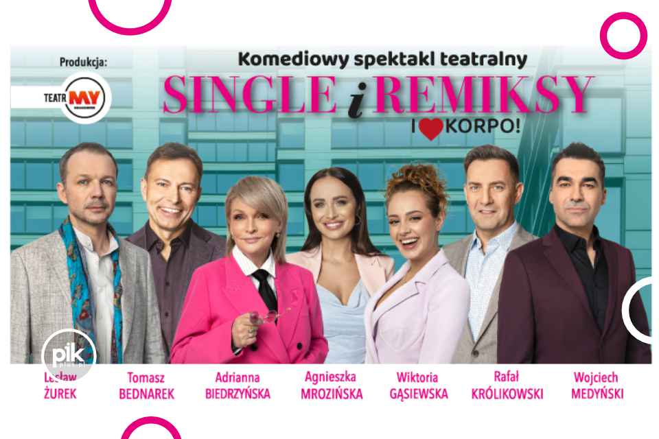 Single i Remiksy. I love korpo! | spektakl