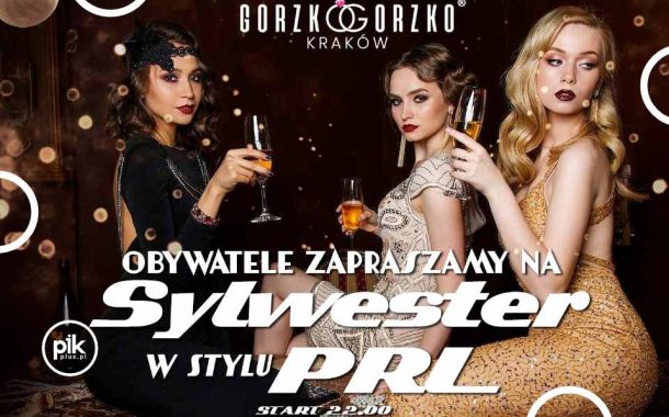 Sylwester PRL w Gorzko Gorzko Gdańsk | Sylwester 2025/2026 w Trójmieście