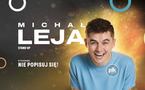Michał Leja | stand-up w Gdańsku i Gdyni - Bilety