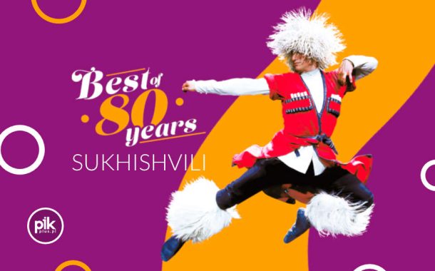 Narodowy Balet Gruzji „Sukhishvili” w Gdańsku - Bilety