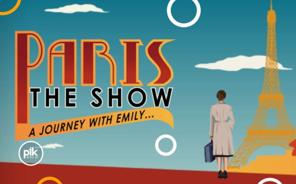 Paris! The Show w Gdańsku - Bilety