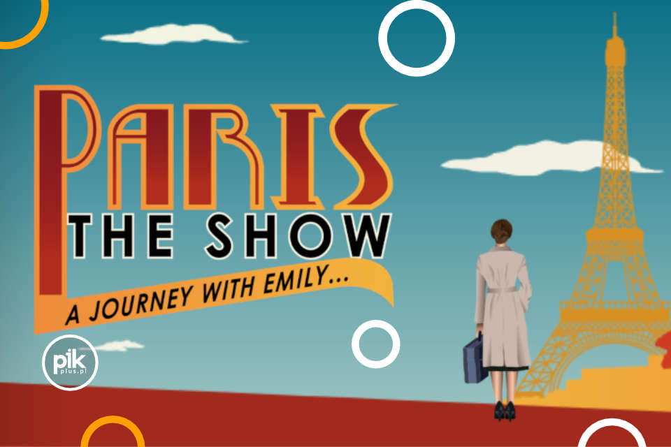 Paris! The Show w Gdańsku - Bilety