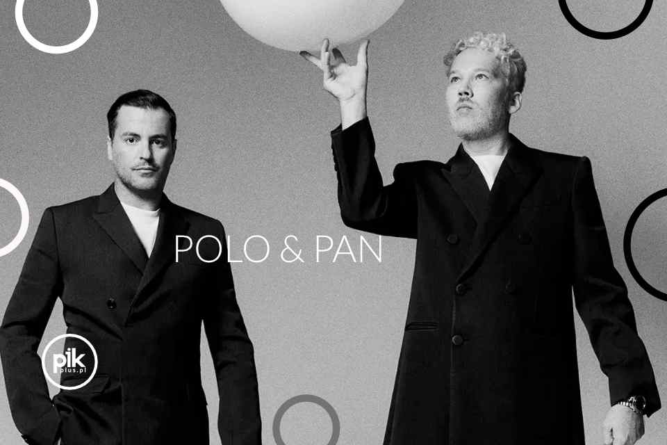 Polo & Pan - DJ Set | koncert w Gdańsku - Bilety