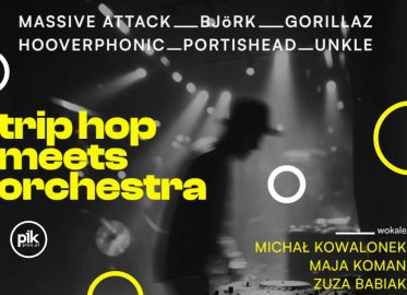 Trip Hop meets Orchestra | koncert w Gdańsku - Bilety