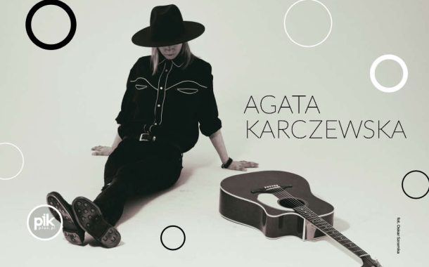 Agata Karczewska | koncert w Gdańsku - Bilety