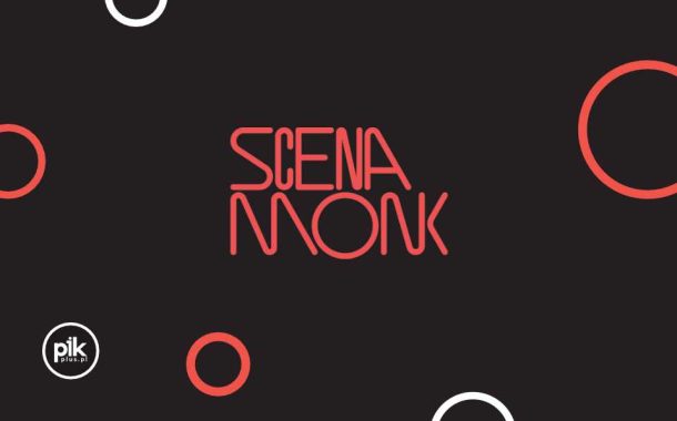 Scena MONK