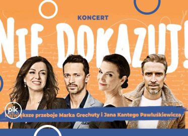 Nie dokazuj | koncert w Gdańsku - Bilety