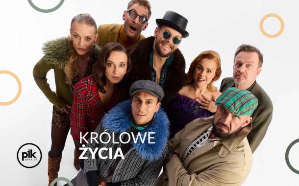 Królowe życia | spektakl w Gdańsku - Bilety