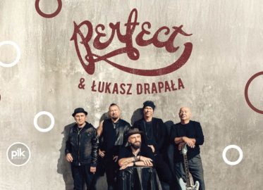 Perfect & Łukasz Drapała | koncert w Gdyni - Bilety