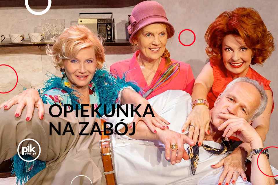 Opiekunka na zabój | spektakl w Gdańsku - Bilety