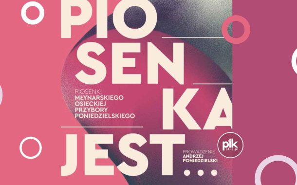 Piosenka jest.. | koncert w Gdańsku - Bilety