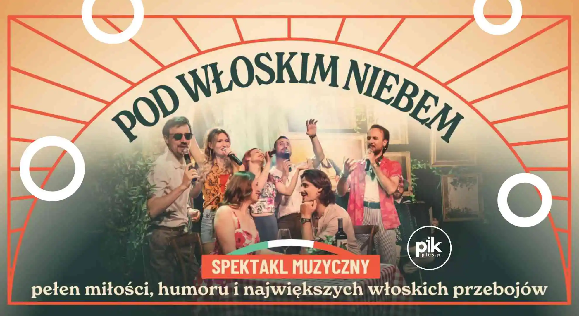 Pod Włoskim Niebem | koncert w Gdańsku - Bilety