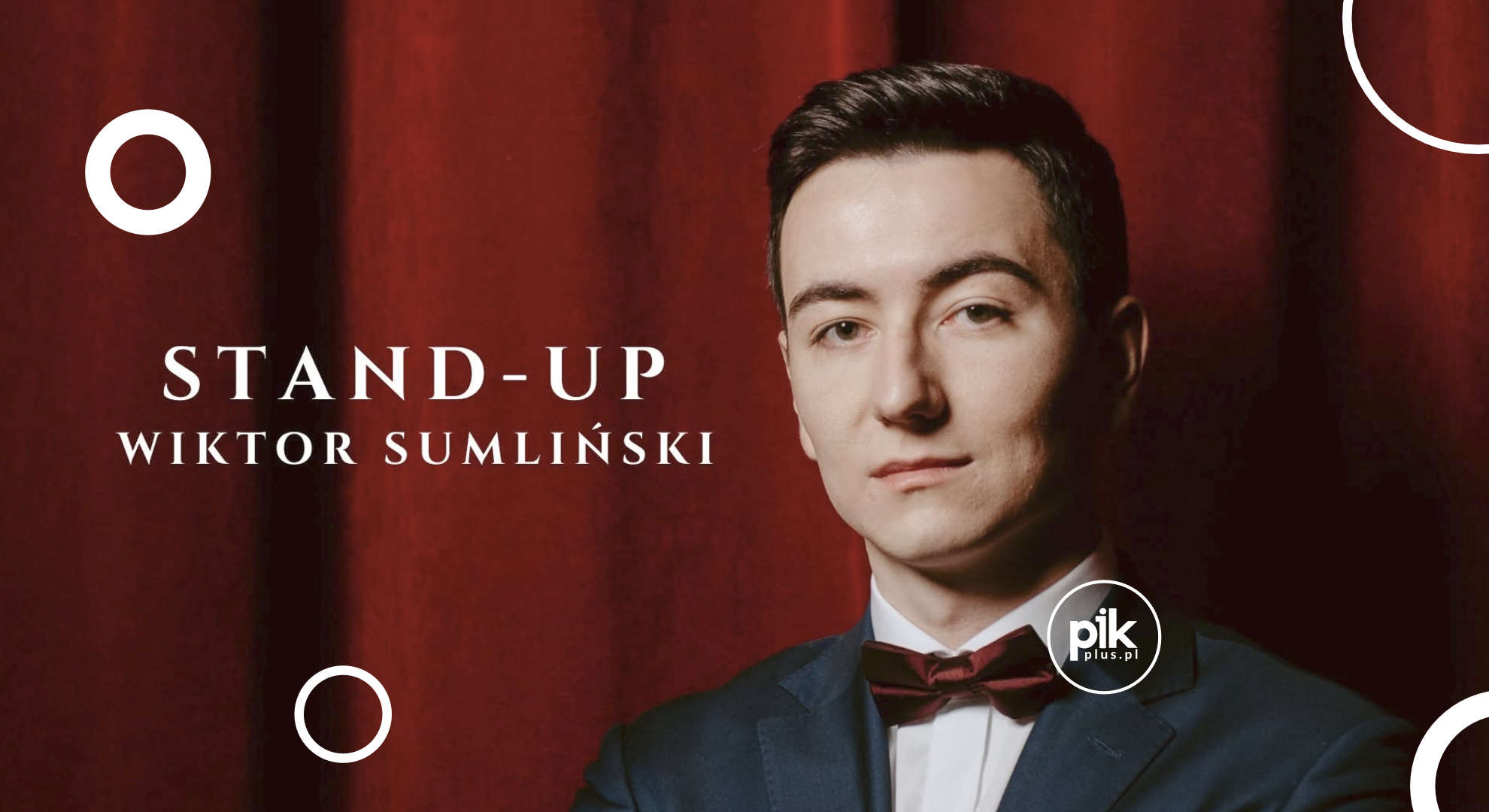 Wiktor Sumliński | stand-up w Lublinie - Bilety