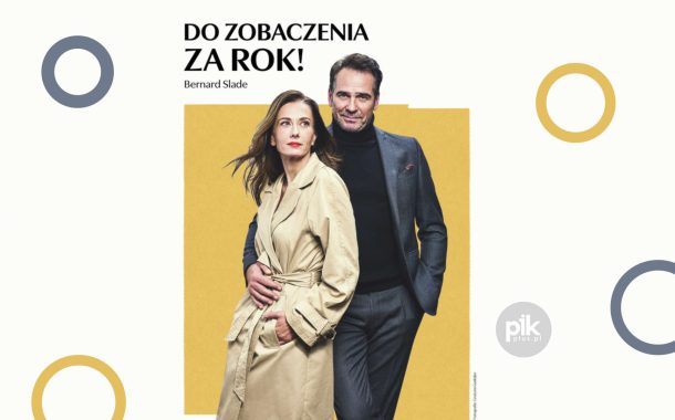 Do zobaczenia za rok! | spektakl w Gdańsku - Bilety