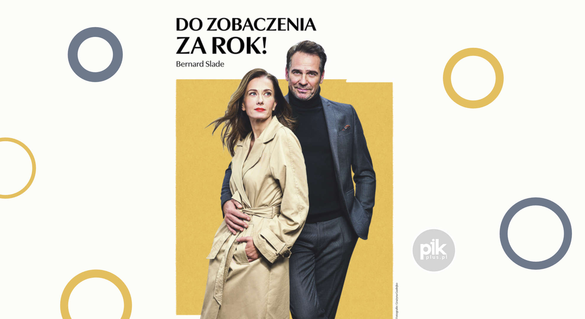 Do zobaczenia za rok! | spektakl w Gdańsku - Bilety