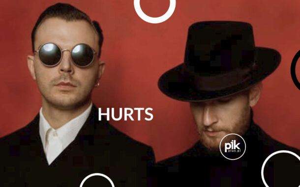 Hurts | koncert w Sopocie - Bilety