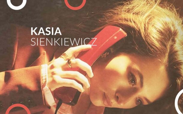 Kasia Sienkiewicz | koncert w Gdańsku - Bilety